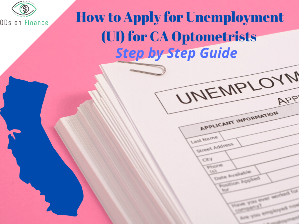How to Apply for Unemployment (UI) for CA Optometrists