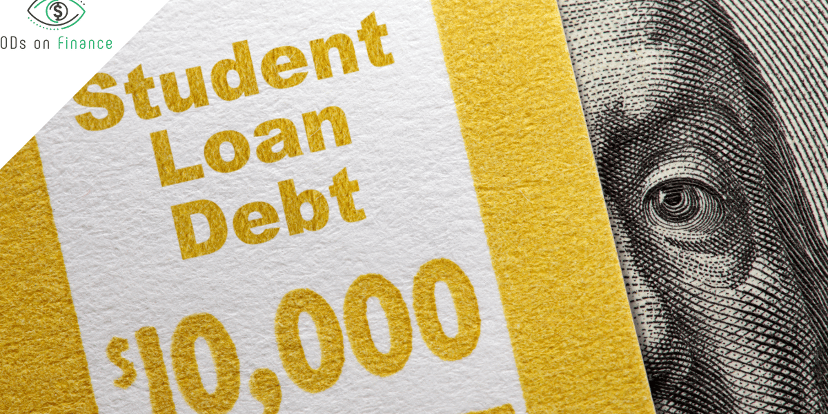 3 Take-Aways That Optometrists Should Know About Biden’s Student Loan Debt Relief